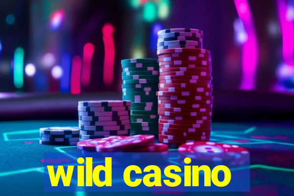 wild casino