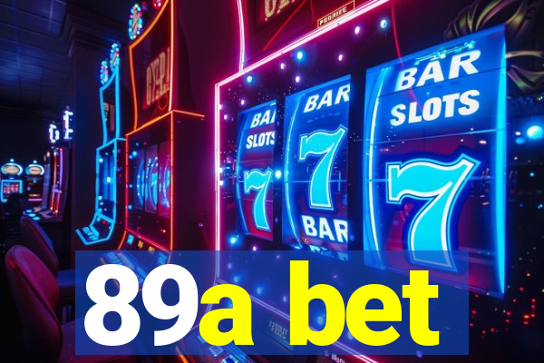 89a bet