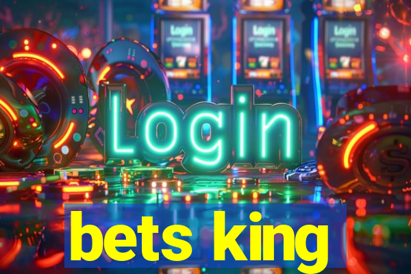 bets king