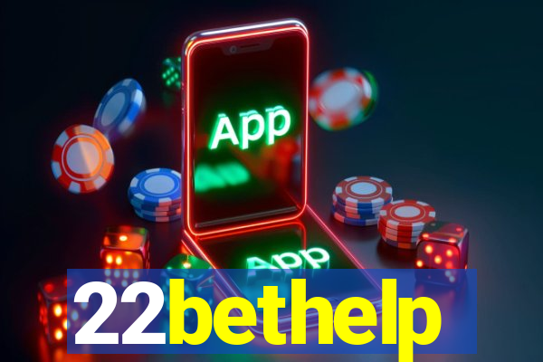 22bethelp