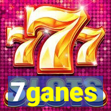 7ganes