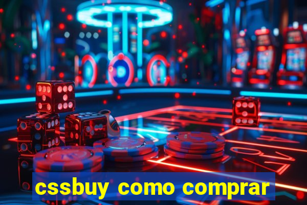 cssbuy como comprar