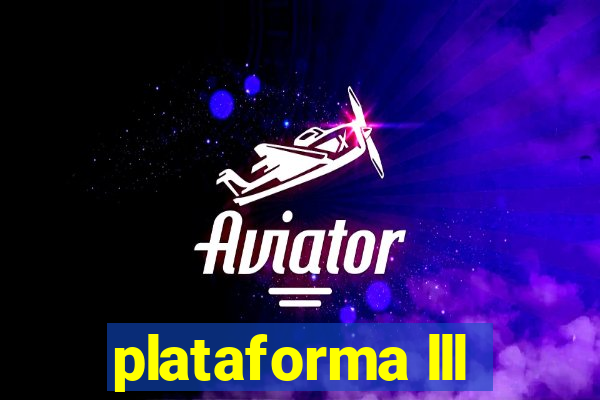 plataforma lll