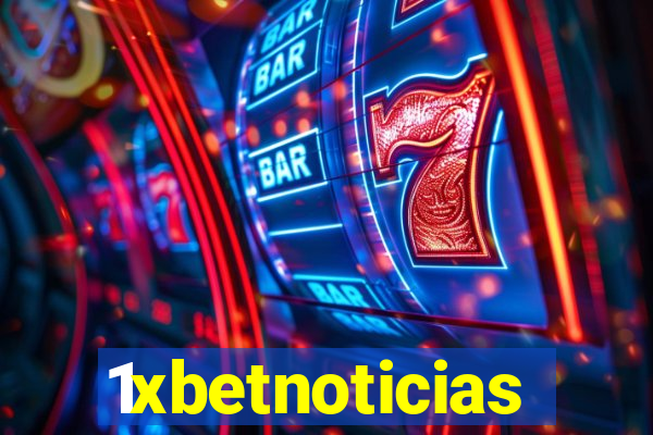 1xbetnoticias