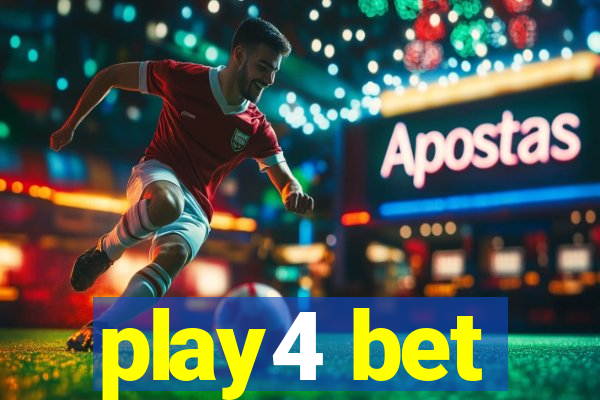 play4 bet