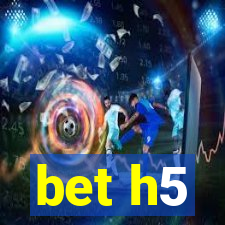 bet h5