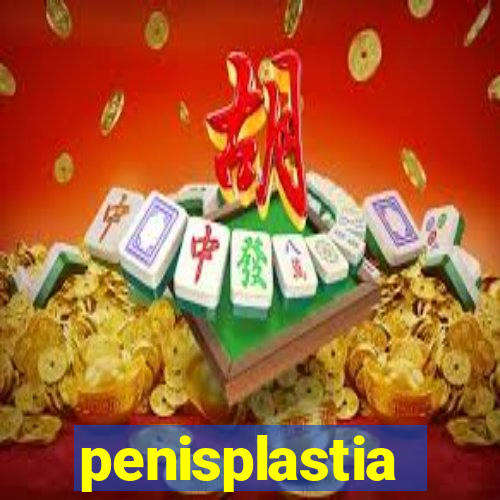 penisplastia