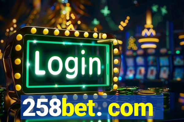 258bet. com