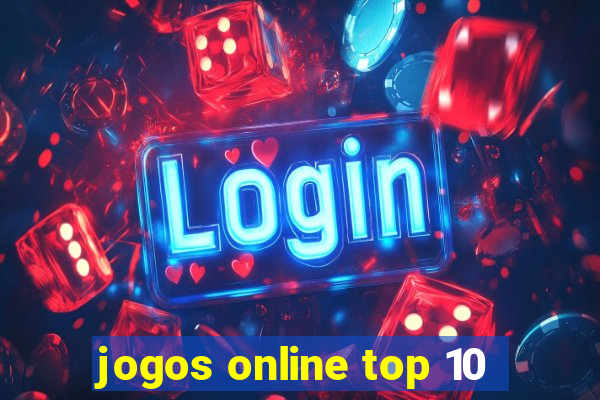 jogos online top 10