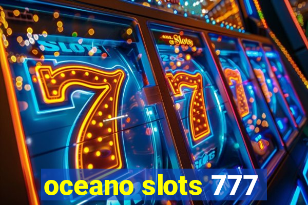 oceano slots 777