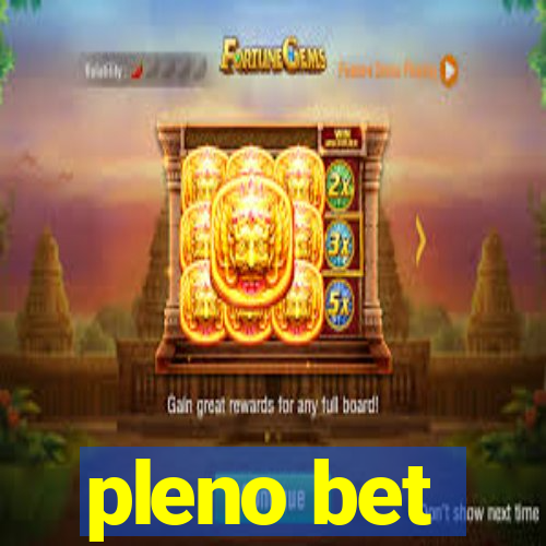 pleno bet