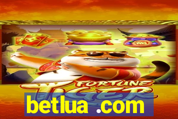 betlua .com