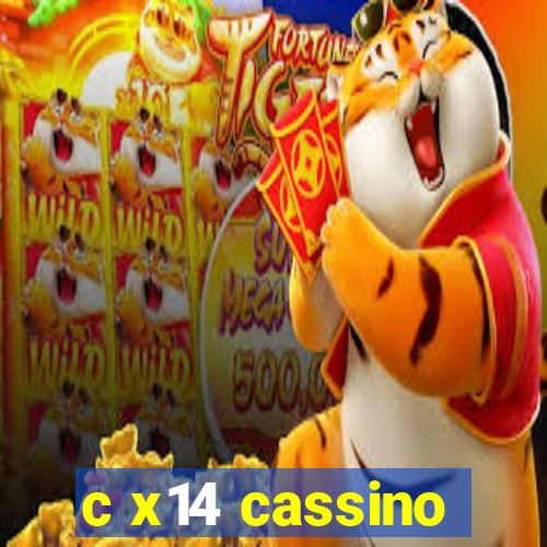 c x14 cassino