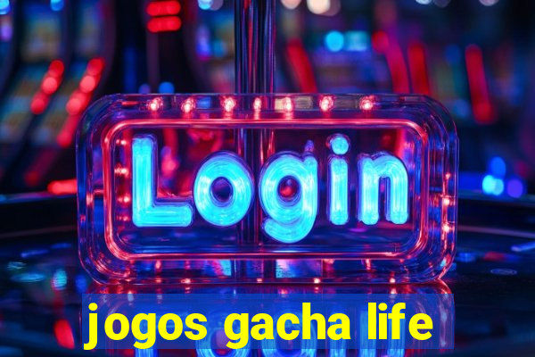 jogos gacha life