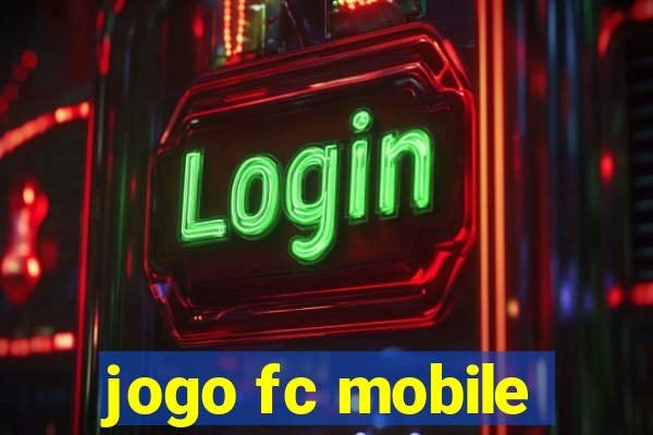 jogo fc mobile