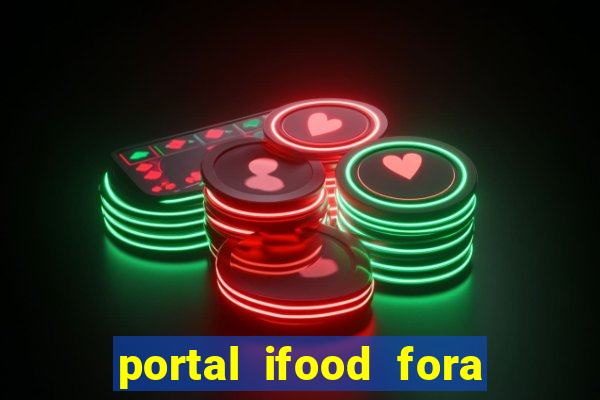 portal ifood fora do ar