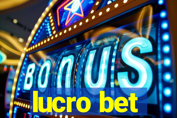 lucro bet