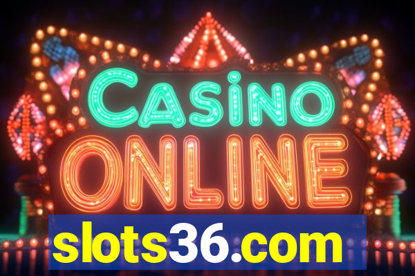 slots36.com