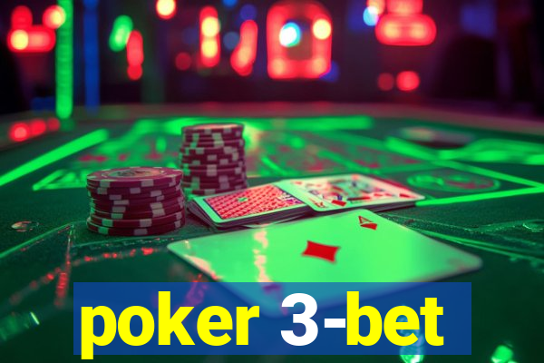 poker 3-bet