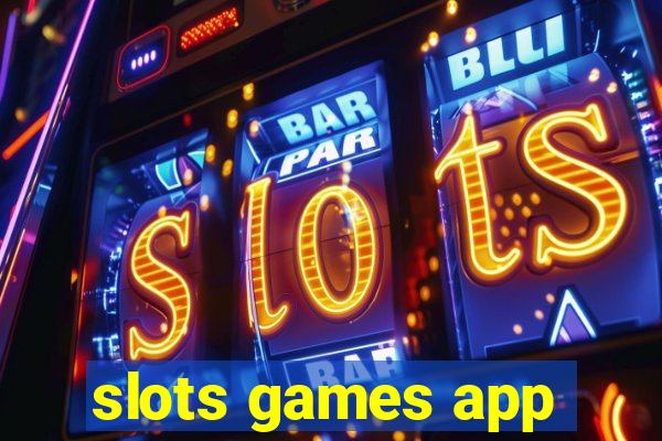 slots games app