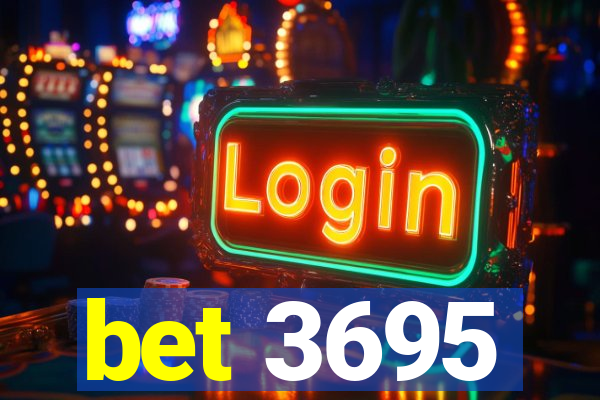 bet 3695