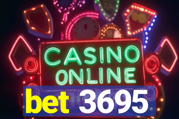 bet 3695