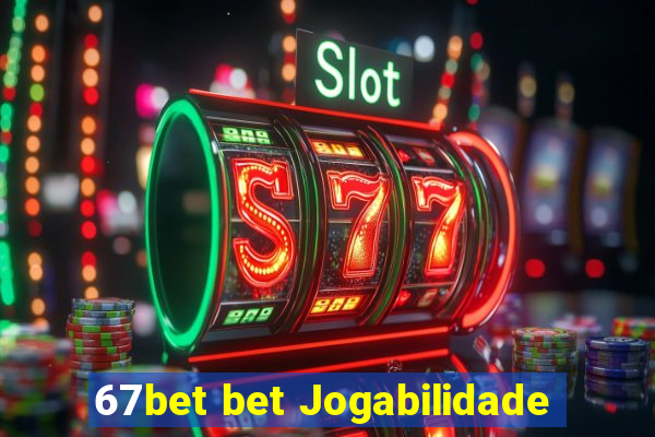 67bet bet Jogabilidade