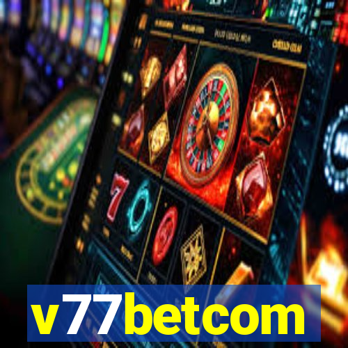 v77betcom