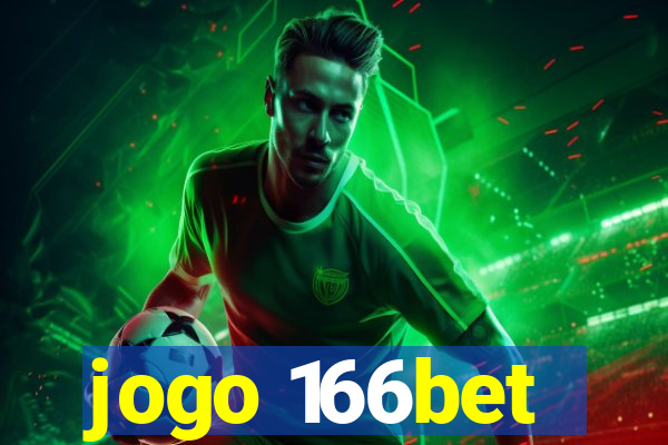 jogo 166bet