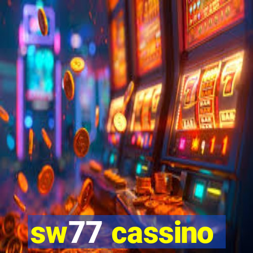 sw77 cassino