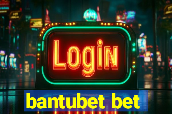 bantubet bet