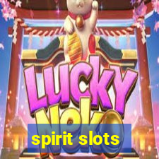 spirit slots