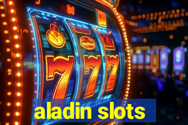 aladin slots