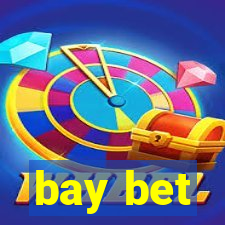 bay bet