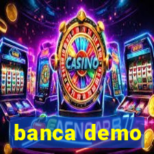 banca demo