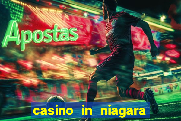 casino in niagara falls canada