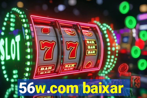 56w.com baixar