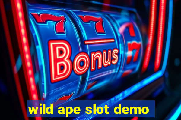 wild ape slot demo