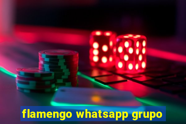 flamengo whatsapp grupo