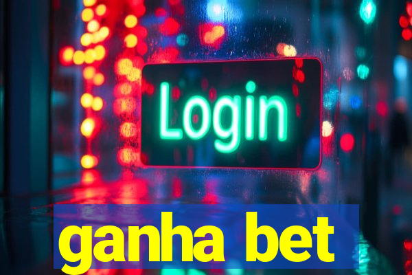 ganha bet