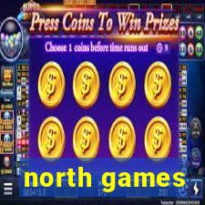 north games