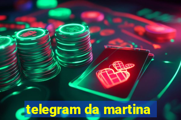 telegram da martina