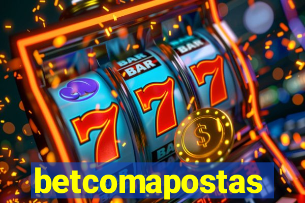 betcomapostas