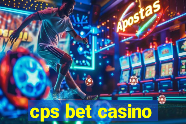 cps bet casino