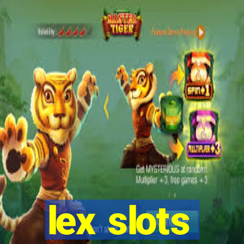 lex slots