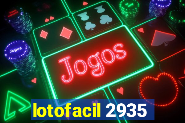 lotofacil 2935