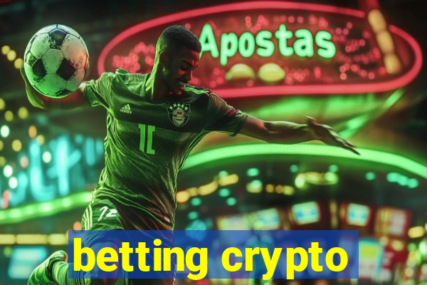 betting crypto