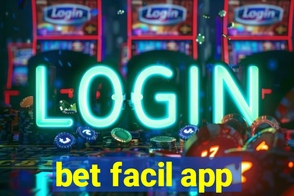 bet facil app