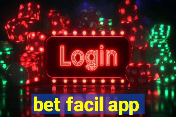 bet facil app