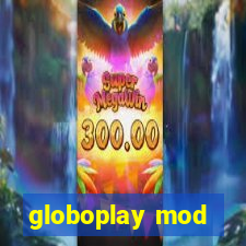 globoplay mod